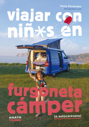 VIAJAR CON NIÑOS EN FURGONETA CAMPER (O AUTOCARAVANA)