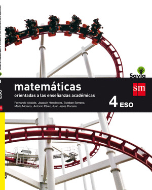 MATEMATICAS ORIENTADAS A LAS ENSEÑANZAS ACADEMICAS 4º ESO.  SAVIA (2016)