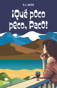 ÍQUÉ POCO PECO, PACO!