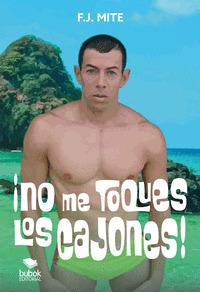 ÍNO ME TOQUES LOS CAJONES!