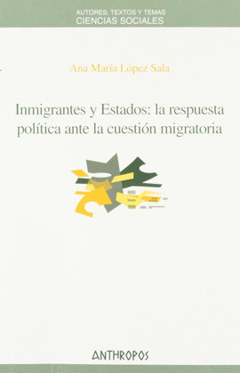 INMIGRANTES Y ESTADOS RESPUESTA POLITICA CUESTION