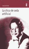 CHICA DE SEDA ARTIFICIAL, LA