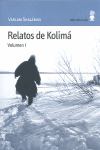 RELATOS DE KOLIMÁ (VOLUMEN I)