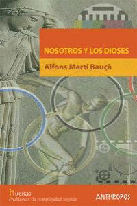 NOSOTROS Y LOS DIOSES