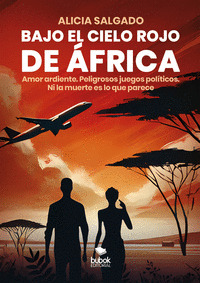BAJO EL CIELO ROJO DE ÁFRICA