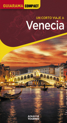 VENECIA. GUÍA GUIARAMA COMPACT (2024)