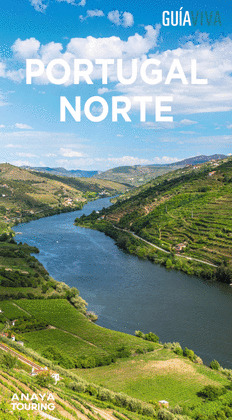 PORTUGAL NORTE. GUÍA VIVA (2024)