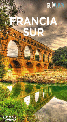 FRANCIA SUR. GUÍA VIVA (2024)