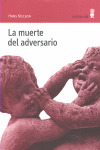 MUERTE DEL ADVERSARIO, LA