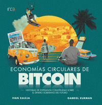 ECONOMÍAS CIRCULARES DE BITCOIN