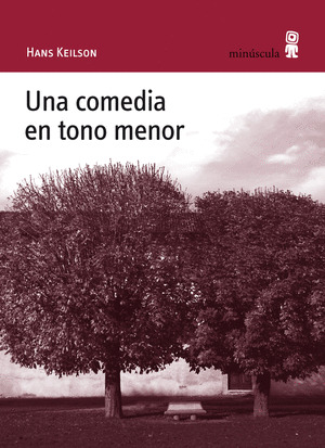 COMEDIA EN TONO MENOR, UNA