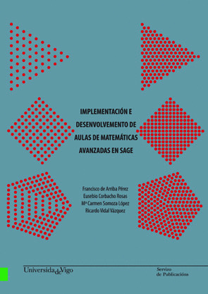IMPLEMENTACION E DESENVOLVEMENTO DE AULAS DE MATEMATICAS AVANZADAS EN SAGE
