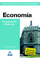 ECONOMIA. PROGRAMACION DIDACTICA. CUERPO DE PROFESORES DE ENSEÑANZA SECUNDARIA.