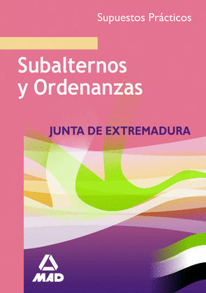 SUBALTERNOS Y ORDENANZAS DE LA JUNTA DE EXTREMADURA