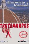 TROTAMUNDOS FLOREANCIA/TOSCANA/UMBRIA