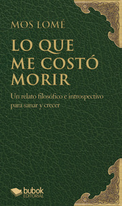 LO QUE ME COSTÓ MORIR