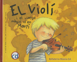 EL VIOLÍ I EL VIATGE MÀGIC D'EN MARTÍ