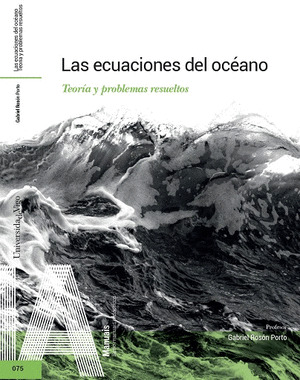 LAS ECUACIONES DEL OCÉANO. TEORÍA Y PROBLEMAS RESUELTOS.