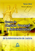 TEMARIO I DEL CUERPO DE GESTION PROCESAL Y ADMINISTRATIVA DE LA ADMINISTRACION DE JUSTICIA