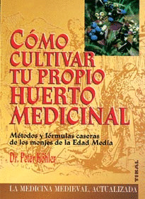 COMO CULTIVAR TU PROPIO HUERTO MEDICINAL