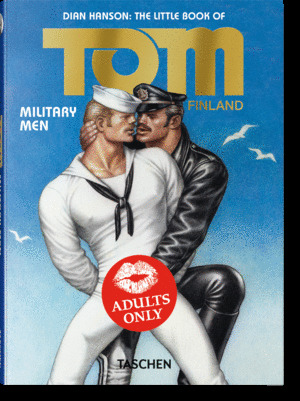 LITTLE BOOK OF TOM OF FINLAND : MILITARY MEN