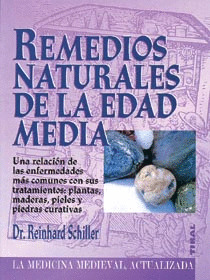 REMEDIOS NATURALES DE LA EDAD MEDIA