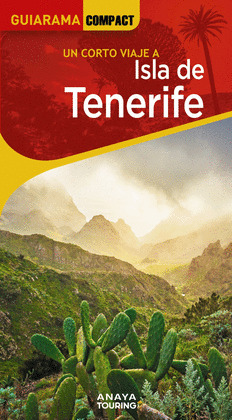 ISLA DE TENERIFE. GUÍA GUIARAMA COMPACT (2025)