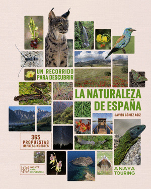 RECORRIDO PARA DESCUBRIR LA NATURALEZA DE ESPAÑA, UN (365 PROPUESTAS IMPRESCINDIBLES)