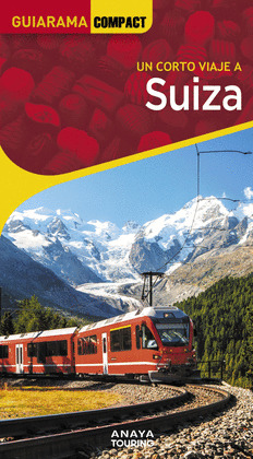 SUIZA. GUÍA GUIARAMA COMPACT (2025)