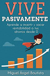 VIVE PASIVAMENTE