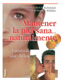 MANTENER LA PIEL SANA NATURALMENTE