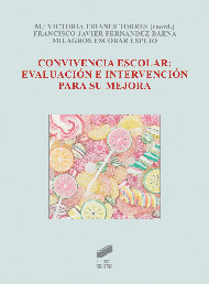CONVIVENCIA ESCOLAR: EVALUACION E INTERVENCION PARA SU MEJORA