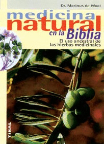 MEDICINA NATURAL EN LA BIBLIA