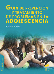 GUIA DE PREVENCION Y TRTAMIENTO DE PROBLEMAS EN LA ADOLESCE