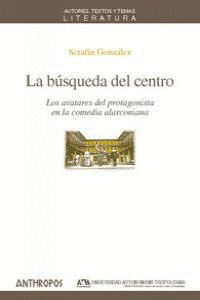 LA BUSQUEDA DEL CENTRO