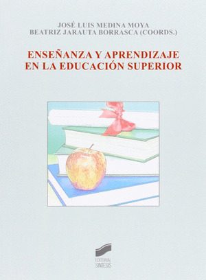 ENSEÑANZA Y APRENDIZAJE EN LA EDUCACIÓN SUPERIOR