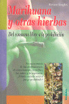 MARIHUANA Y OTRAS HIERBAS