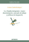 ESPAÑA INMIGRANTE MARCO DISCRIMINATORIO MERCADO TRABAJO
