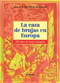LA CAZA DE BRUJAS EN EUROPA