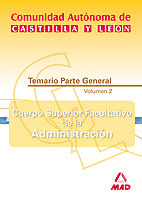TEMARIO -II- CUERPO SUPERIOR FACULTATIVO DE LA ADMINISTRACION DE CASTILLA Y LEON