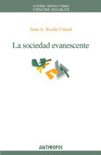 LA SOCIEDAD EVANESCENTE