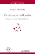 DEBILITANDO LA FILOSOFÍA