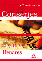 CONSERJES DE LA UNIVERSIDAD DE ALCALÁ DE HENARES. TEMARIO Y TEST