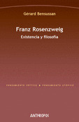 FRANZ ROSENZWEIG.EXISTENCIA Y FILOSOFIA