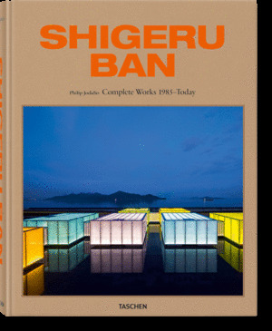 SHIGERU BAN. COMPLETE WORKS 1985?TODAY