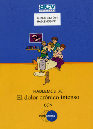 HABLEMOS DE EL DOLOR CRÓNICO INTENSO