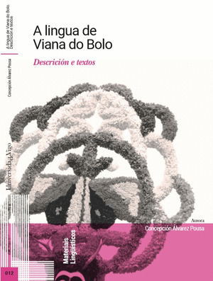 A LINGUA DE VIANA DO BOLO