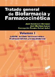 TRATADO GENERAL DE BIOFARMACIA Y FARMACOCINETICA, VOLUMEN I
