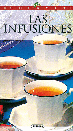 GOURMET. LAS INFUSIONES