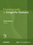 CONSTRUYENDO LA GEOGRAFÍA HUMANA